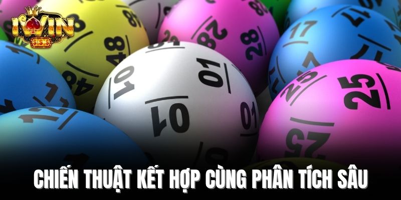 Chiến thuật kết hợp cùng phân tích sâu