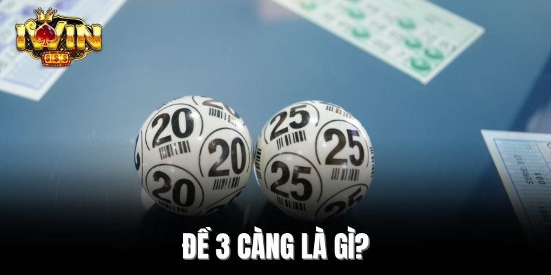 Đề 3 càng là gì?
